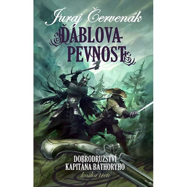 Dobrodružství kapitána Báthoryho 3 - Ďáblova pevnost