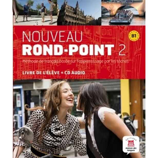 Nouveau Rond-Point B1 – Livre de léleve + CD