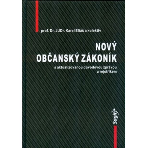 Nový občanský zákoník s aktualizovanou důvodovou zprávou