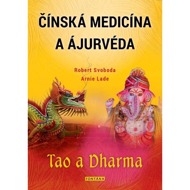 Čínská medicína a ajurvéda - Tao a Dharma
