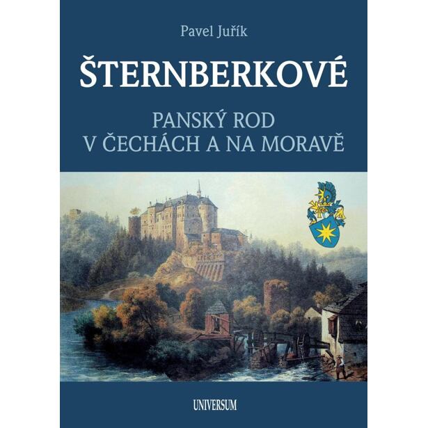 ŠTERNBERKOVÉ - Panský rod v Čechách a na Moravě