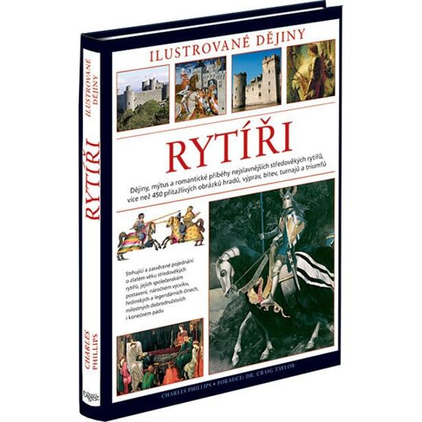 Rytíři - Ilustrované dějiny