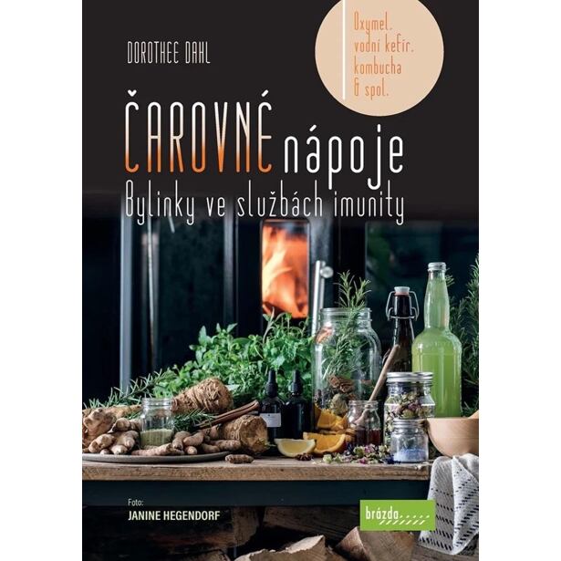 Čarovné nápoje - Bylinky ve službách imunity